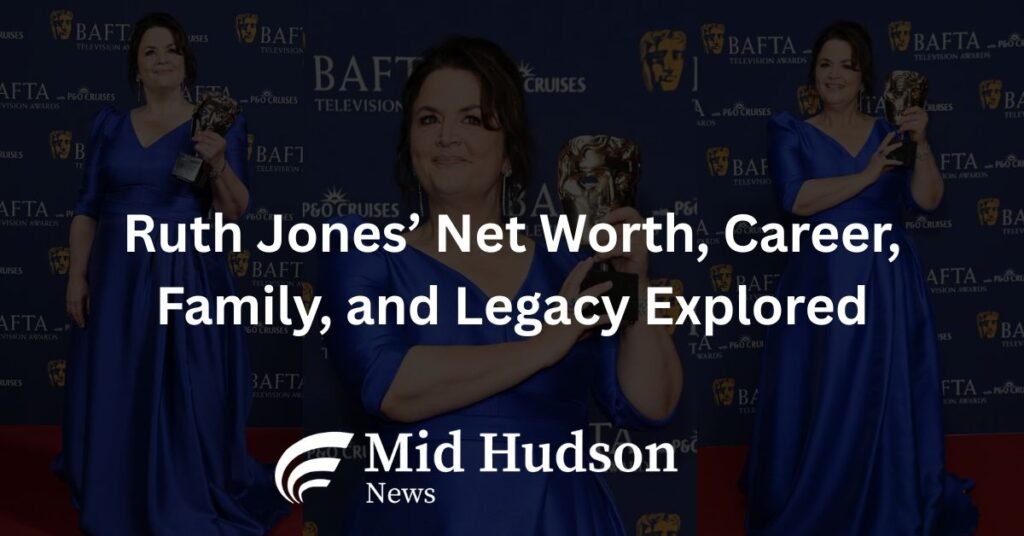 Ruth Jones’ Net Worth, Career, Family, and Legacy Explored